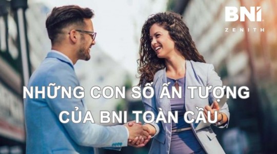 Những con số ấn tượng của BNI toàn cầu năm 2024