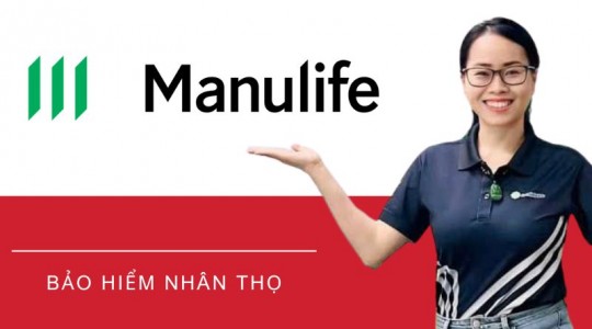 Bảo hiểm Nhân thọ Manulife Việt Nam