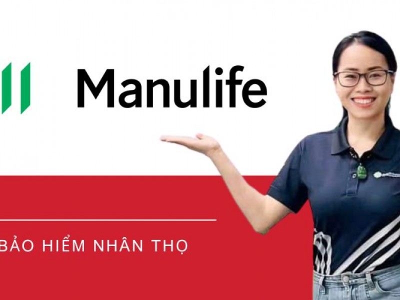Bảo hiểm Nhân thọ Manulife Việt Nam