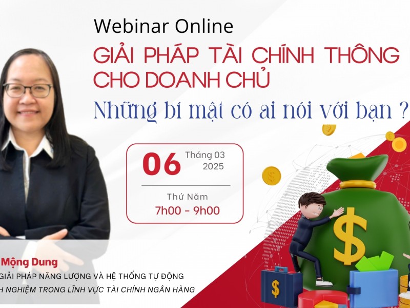 Webinar - Giải pháp tài chính thông minh cho Doanh chủ 